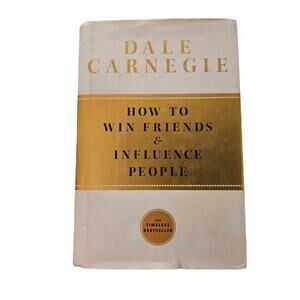 How to Win Friends & Influence People Dale Carnegie Hardcover Simon & Schuster